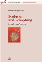 Gerhard Haszprunar - Evolution und Schöpfung - Versuch einer Synthese