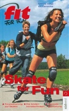 Ulf Denecke, Tobias Hatje - Skate for Fun