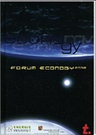 Andreas Hauer, Friedrich Schneider, Horst Steinmüller - Economy energy, Forum Econogy 2002
