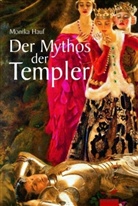 Monika Hauf, Monika Huff - Der Mythos der Templer