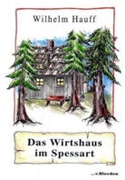 Wilhelm Hauff, Janine Rosenberger - Das Wirtshaus im Spessart