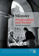 Bernd Haunfelder - Münster, Wiederaufbau und Wandel
