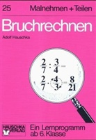 Adolf Hauschka - Bruchrechnen