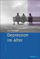 Martin Hautzinger - Depression im Alter