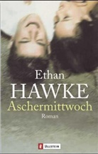 Ethan Hawke - Aschermittwoch