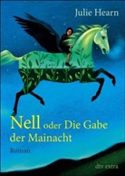 Julie Hearn - Nell oder Die Gabe der Mainacht
