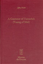 Jeffrey Heath - A Grammar of Tamashek (Tuareg of Mali), 2 Teile