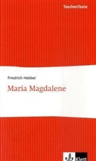 Friedrich Hebbel - Maria Magdalene