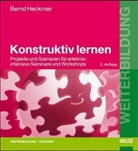 Bernd Heckmair - Konstruktiv lernen
