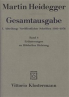 Martin Heidegger - Gesamtausgabe - Bd.4: Erläuterungen zu Hölderlins Dichtung