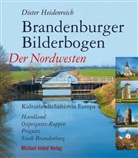 Dieter Heidenreich - Brandenburger Bilderbogen: Der Nordwesten