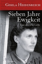 Gisela Heidenreich - Sieben Jahre Ewigkeit