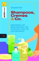 Alexandra Heil - Shampoos, Cremes & Co.