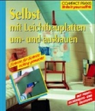 Erich H. Heimann - Selbst mit Leichtbauplatten umbauen und ausbauen