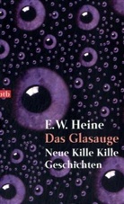 Ernst W. Heine - Das Glasauge