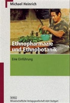 Michael Heinrich - Ethnopharmazie und Ethnobotanik