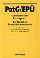 Peter Heinrich - PatG/EPÜ, Kommentar (f. d. Schweiz)
