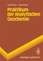 Hartmu Heinrichs, Hartmut Heinrichs, Albert G Herrmann, Albert G. Herrmann - Praktikum der Analytischen Geochemie