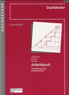 Jürgen Heitbreder, Knorrek, Reinhart - Arbeitsbuch Dachdecker: Grundstufe
