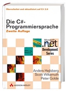 Peter Golde, Anders Hejlsberg, Scott Wiltamuth - Die C sharp-Programmiersprache