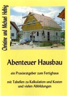 Christine Helbig, Michael Helbig - Abenteuer Hausbau