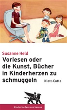 Susanne Held - Vorlesen oder die Kunst, Bücher in Kinderherzen zu schmuggeln