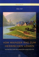 Walter Hell - Vom Mainzer Rad zum Hessischen Löwen