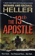R. R. Heller, Richard Heller - The 13th Apostle