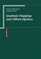 Jacque Helmstetter, Jacques Helmstetter, Artibano Micali - Quadratic Mappings and Clifford Algebras