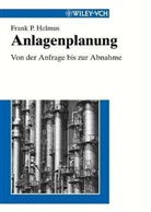 Frank P. Helmus - Anlagenplanung