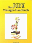 Falk van Helsing - Das Jura Versager-Handbuch