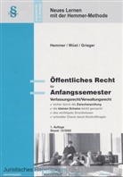 Michael Grieger, Karl E. Hemmer, Karl-Edmund Hemmer, Achim Wüst - Öffentliches Recht für Anfangssemester