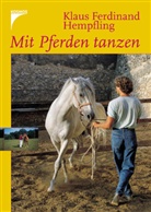 Klaus F. Hempfling - Mit Pferden tanzen