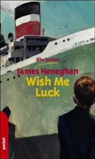 James Heneghan - Wish me Luck