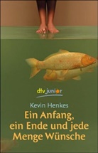 Kevin Henkes - Ein Anfang, ein Ende und jede Menge Wünsche