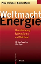 Peter Hennicke, Michael Müller - Weltmacht Energie