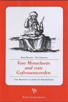 Klaus Henseler, Nik Schumann - Vom Menschsein und vom Gefressenwerden