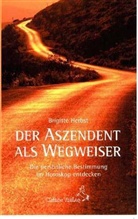 Brigitte Herbst - Der Aszendent als Wegweiser