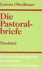 Lorenz Oberlinner - Herders theologischer Kommentar zum Neuen Testament m. Suppl.-Bdn. - Bd.11/2-3: Die Pastoralbriefe. Tl.3
