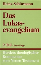 Herders theologischer Kommentar zum Neuen Testament m. Suppl.-Bdn. - Bd.3/2/1: Das Lukasevangelium. Tl.2/1