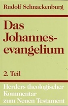 Rudolf Schnackenburg - Herders theologischer Kommentar zum Neuen Testament m. Suppl.-Bdn. - Bd.4/2: Das Johannes-Evangelium. Tl.2