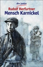 Rudolf Herfurtner - Mensch Karnickel