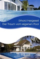 Erhard Hergesell - Der Traum vom eigenen Pool