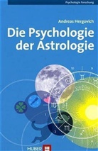 Andreas Hergovich - Die Psychologie der Astrologie