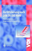 Ekbert Hering, Markus Linder, Werner Steparsch - Zertifizierung nach DIN EN ISO 9000