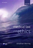Jonathan Herring - Medical Law and Ethics