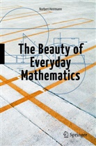 Norbert Herrmann - The Beauty of Everyday Mathematics
