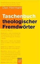 Uwe Herrmann - Taschenbuch theologischer Fremdwörter