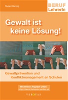 Rupert Herzog - Gewalt ist keine Lösung!