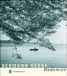 Hermann Hesse, Siegfried Lauterwasser, Volker Michels - Bodensee